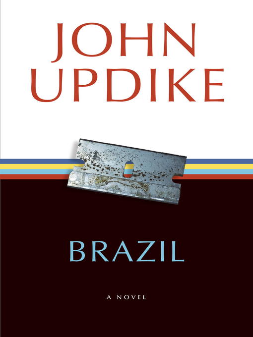 Title details for Brazil by John Updike - Available